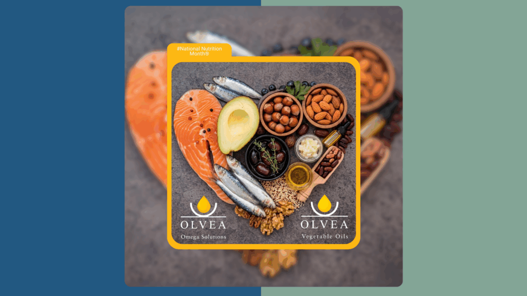 On the occasion of National Nutrition Month®, OLVEA reaffirms its commitment to responsible sourcing of Omega‑3‑rich and vegetable oils.